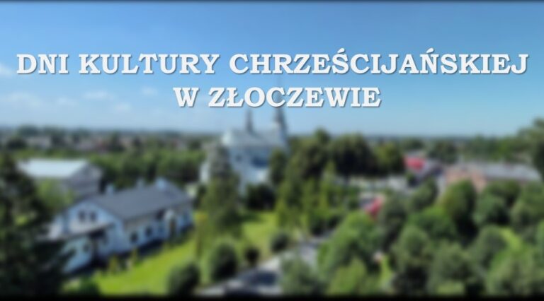 Dni Kultury Chrześcijańskiej w Złoczewie